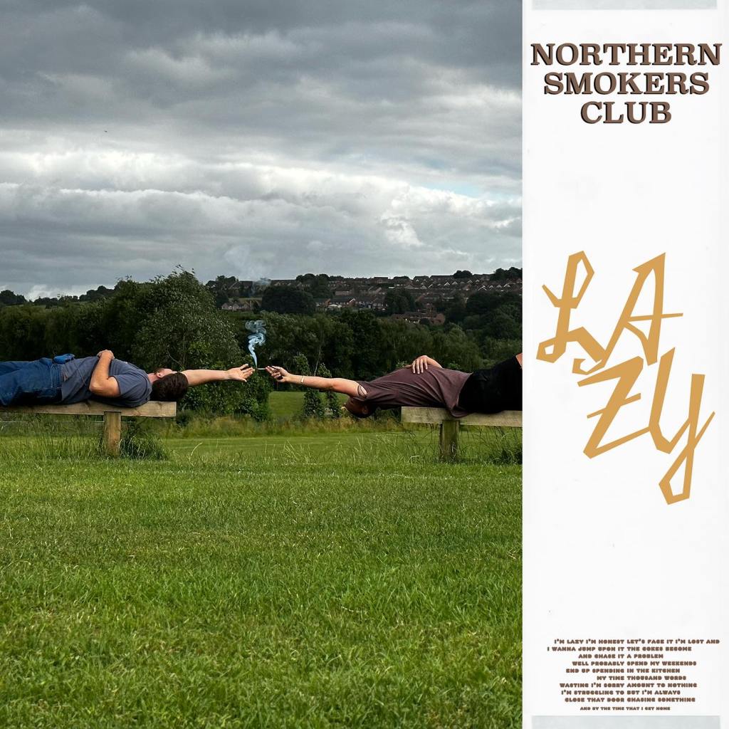 REVIEW: Northern Smokers Club’s ‘Lazy’